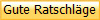Gute Ratschlge